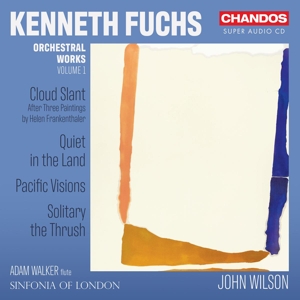Sinfonia of London – Kenneth Fuchs Orchestral Works Vol. 1