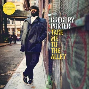 Porter, Gregory – Take Me To the Alley