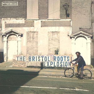 V/A – The Bristol Roots Explosion