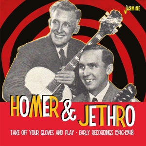 Homer & Jethro – Take Off Your Gloves and Play