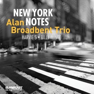 Broadbent, Alan -Trio- – New York Notes