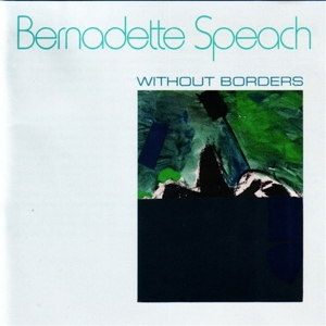 Various – Bernadette Speach: Without Borders