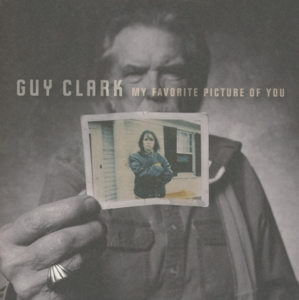 Clark, Guy – My Favorite Picture of You