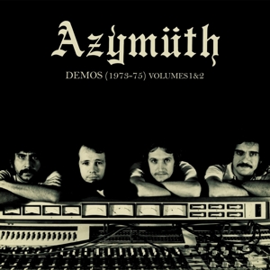 Azymuth – Demos 1973-1975 / 1+2