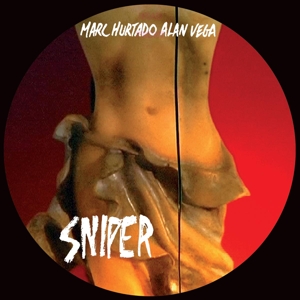 Vega, Alan -& Marc Hurtado- – Sniper