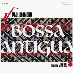 Desmond, Paul – Bossa Antigua