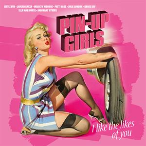 Various – Pin-Up Girls- I Like the Likes of You (Magenta) Ltd