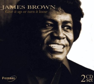 Brown, James – Give It Up or Turn It Loo