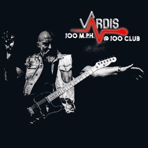 Vardis – 100m.P.H.@100club
