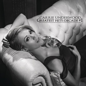 Underwood, Carrie – Greatest Hits: Decade #1
