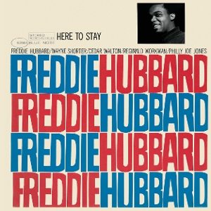 Hubbard, Freddie – Here To Stay