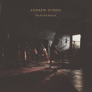 Duhon, Andrew – The Parish Record