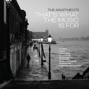 Apartments – That's What the Music is For