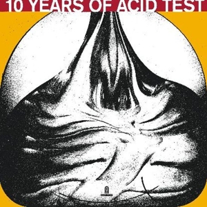 V/A – 10 Years of Acid Test