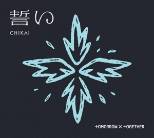 Tomorrow X Together – Chikai