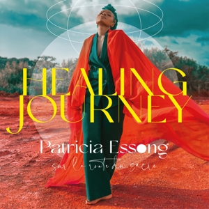 Essong, Patricia – Sur La Route Du Sacre : Healing Journey