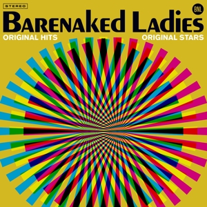 Barenaked Ladies – Original Hits, Original Stars
