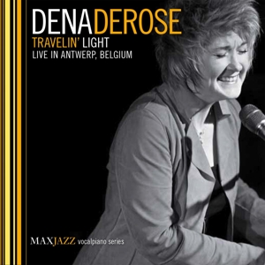 Derose, Dena – Travelin Light