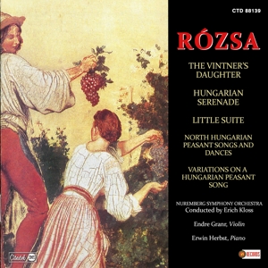 Rozsa, Miklos – Vintner's Daughter/Hungarian Serenade/Little Suite/North Hungarian Peasant Songs