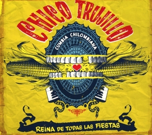 Chico Trujillo – Reina De Todas Las Fiestas