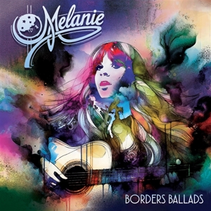 Melanie – Border Ballads
