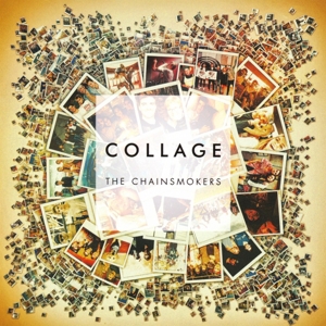 Chainsmokers, the – Collage Ep