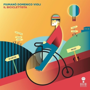 Fiumano', Domenico Violi – Il Biciclettista