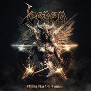 Venom – Dying Hard In London