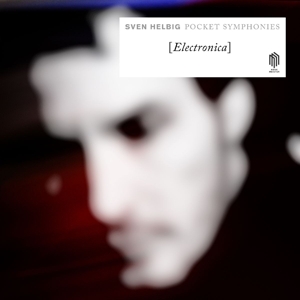 Helbig, Sven – Pocket Symphonies