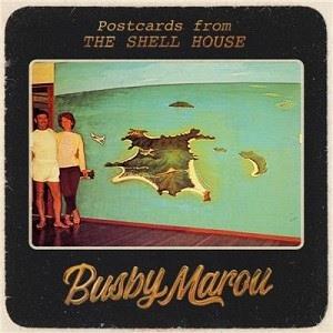 Busby Marou – Postcards From the Shell House