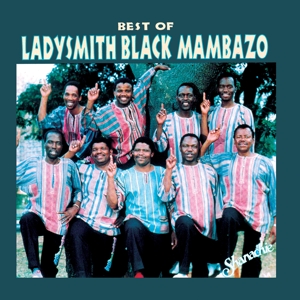 Ladysmith Black Mambazo – Best of Ladysmith Black Mambazo