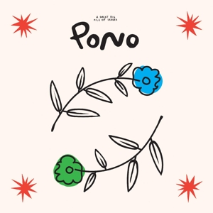 A Great Big Pile of Leaves – Pono