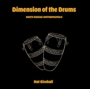 Birchall, Nat – Dimensions of the Drums