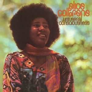 Coltrane, Alice – Universal Consciousness
