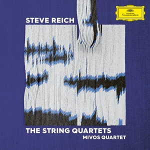Mivos Quartet – Steve Reich: the String Quartets