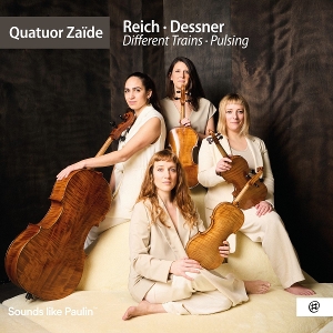 Quatuor Zaide – Reich - Dessner