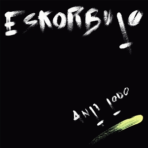 Eskorbuto – Anti Todo