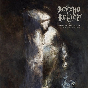 Beyond Belief – Oblivion and Decay
