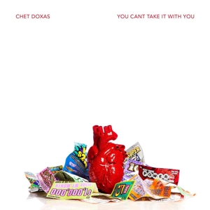 Doxas, Chet – You Can't Take It With You