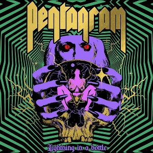 Pentagram – Lightning In a Bottle