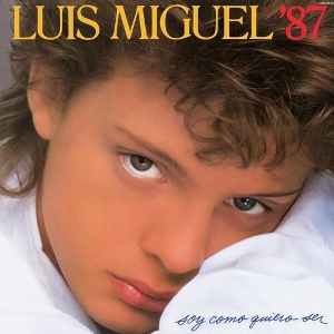 Miguel, Luis – Soy Como Quiero Ser
