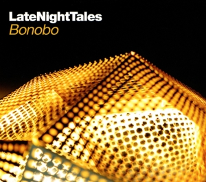 Bonobo – Late Night Tales