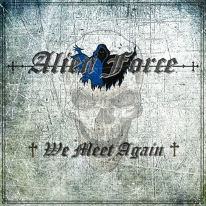 Alien Force – We Meet Again