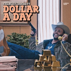 Crockett, Charley – Dollar a Day