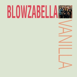 Blowzabella – Vanilla
