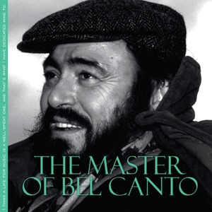 Luciano Pavarotti – Master of Bel Canto