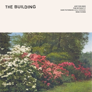 Building – Just For Once