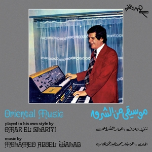 Shariyi, Omar El (Aka Ammar El Sherei) – Oriental Music