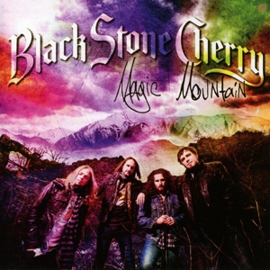 Black Stone Cherry – Magic Mountain
