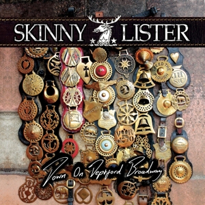 Skinny Lister – Down On Deptford Broadway